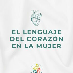 el lenguaje del corazón en la mujer